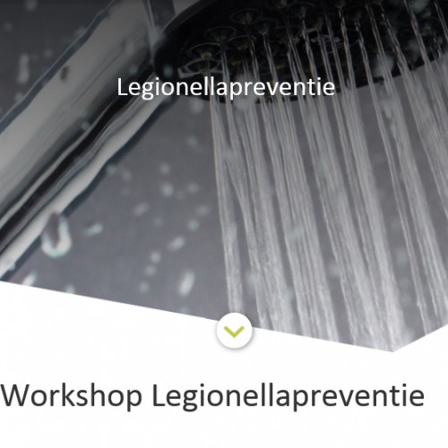 Workshop Legionellapreventie