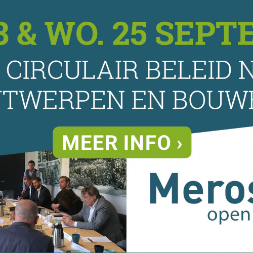 Merosch Open Source: &#039;Van circulair beleid naar ontwerpen en bouwen&#039;