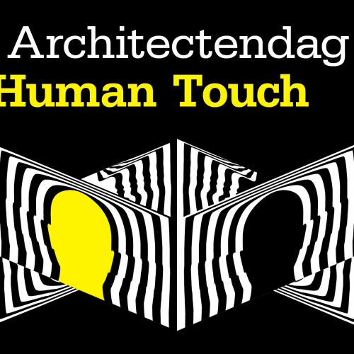 BNA Architectendag The Human Touch