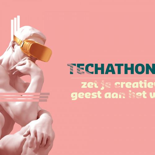 Techathon 2023: Zet je creatieve geest aan het werk